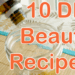 DIY Beauty Recipes Gain Popularity